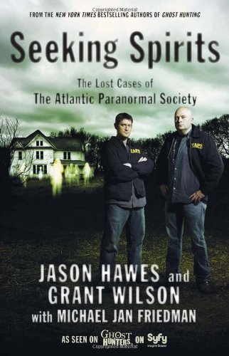 Cover for Michael Jan Friedman · Seeking Spirits: the Lost Cases of the Atlantic Paranormal Society (Pocketbok) [Original edition] (2009)