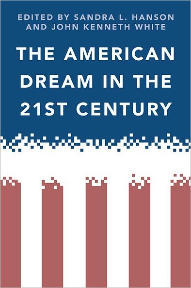 Cover for Sandra Hanson · The American Dream in the 21st Century (Paperback Book) (2011)