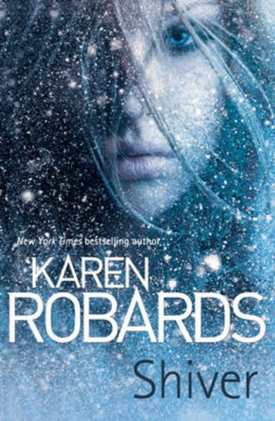 Cover for Karen Robards · Shiver (Paperback Bog) [Export / Airside / Ireland edition] (2012)