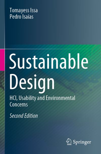 Sustainable Design: HCI, Usability and Environmental Concerns - Tomayess Issa - Books - Springer London Ltd - 9781447175155 - January 26, 2023