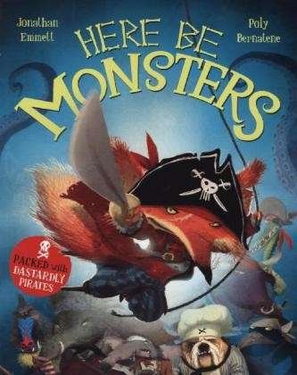 Cover for Jonathan Emmett · Here Be Monsters (N/A) [Illustrated edition] (2014)