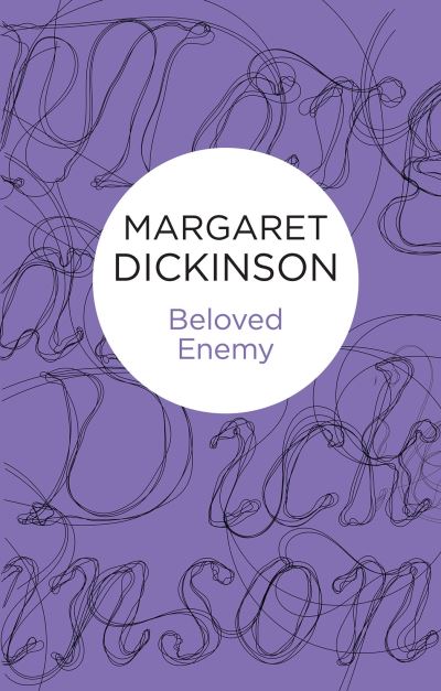 Cover for Margaret Dickinson · Beloved Enemy (Paperback Book) (2014)