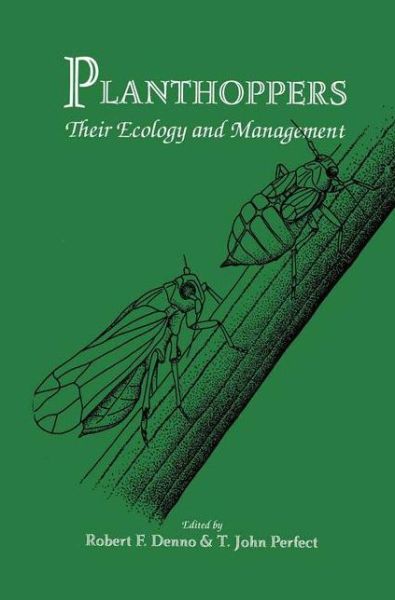 Cover for R F Denno · Planthoppers: Their Ecology and Management (Paperback Book) [Softcover reprint of the original 1st ed. 1994 edition] (2012)