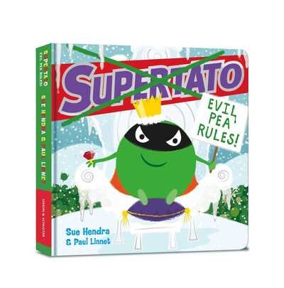 Cover for Sue Hendra · Supertato: Evil Pea Rules: A Supertato Adventure! (Board book) (2019)