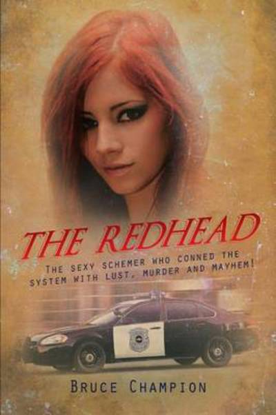 Cover for Bruce Champion · The Redhead (Paperback Book) (2013)