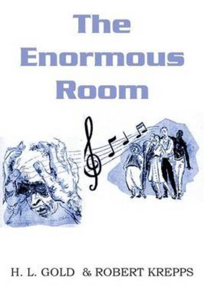 Cover for Robert Krepps · The Enormous Room (Paperback Book) (2013)
