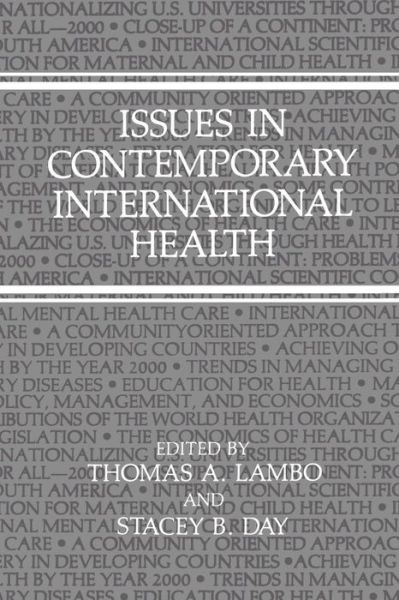 Cover for Stacey B Day · Issues in Contemporary International Health (Taschenbuch) [Softcover reprint of the original 1st ed. 1990 edition] (2014)