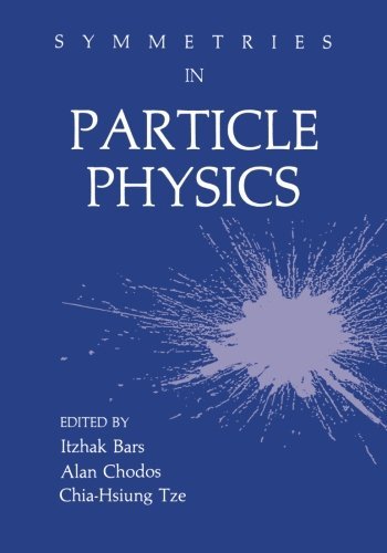 Cover for Itzhak Bars · Symmetries in Particle Physics (Paperback Bog) [Softcover reprint of the original 1st ed. 1984 edition] (2013)