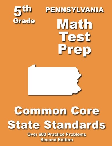 Cover for Teachers' Treasures · Pennsylvania 5th Grade Math Test Prep: Common Core Learning Standards (Paperback Book) (2013)