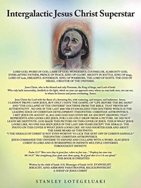 Stanley Lotegeluaki · Intergalactic Jesus Christ Superstar (Paperback Book) (2013)
