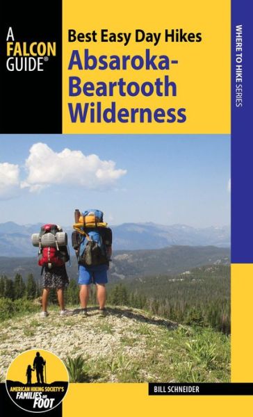 Cover for Bill Schneider · Best Easy Day Hikes Absaroka-Beartooth Wilderness - Best Easy Day Hikes Series (Pocketbok) [Third edition] (2015)