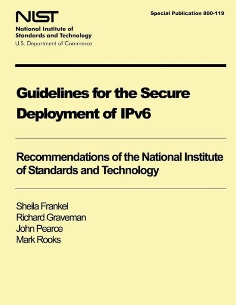 Cover for U S Department of Commerce · Nist Special Publication 800-119: Guidelines for the Secure Deployment of Ipv6 (Pocketbok) (2014)