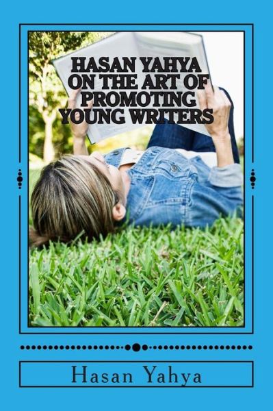 Cover for Hasan Yahya · Hasan Yahya on the Art of Promoting Young Writers (Paperback Bog) (2014)