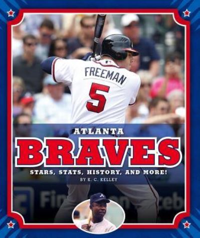 Cover for K C Kelley · Atlanta Braves (Hardcover Book) (2019)