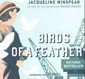 Birds of a Feather - Jacqueline Winspear - Music - Blackstone Publishing - 9781504607155 - February 3, 2015