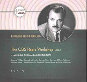 Cover for Various Authors · The CBS Radio Workshop, Vol. 1 Lib/E (CD) (2016)