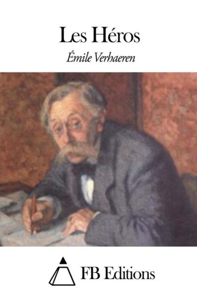 Cover for Emile Verhaeren · Les Heros (Paperback Book) (2015)