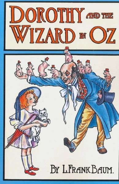 Cover for L Frank Baum · Dorothy and the Wizard in Oz (Paperback Book) (2015)