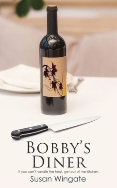 Cover for Susan Wingate · Bobby's Diner (Paperback Book) (2021)