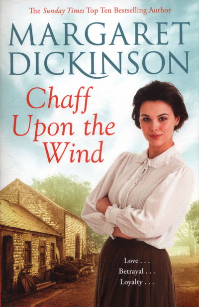 Cover for Margaret Dickinson · Chaff Upon the Wind (Pocketbok) [New edition] (2017)