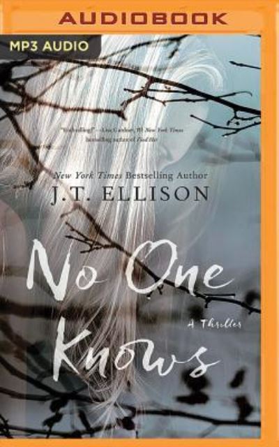 No One Knows - J.T. Ellison - Audiobook - Brilliance Audio - 9781511368155 - 1 listopada 2016