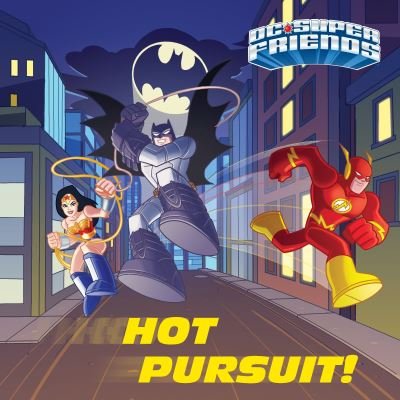 Cover for Steve Foxe · Hot Pursuit! (DC Super Friends) (Paperback Bog) (2023)