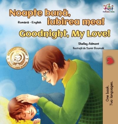 Cover for Shelley Admont · Goodnight, My Love! (Romanian English Bilingual Book for Kids) (Hardcover Book) (2021)