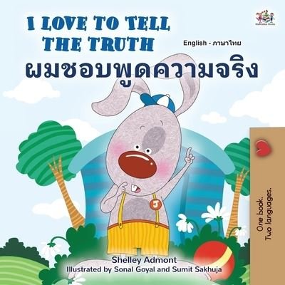 Cover for Kidkiddos Books · I Love to Tell the Truth (English Thai Bilingual Book for Kids) (Paperback Book) (2022)
