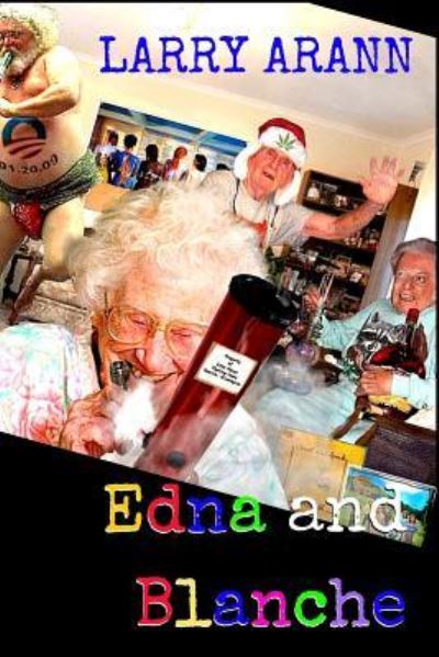 Cover for Larry Arann · Edna and Blanche (Paperback Book) (2016)