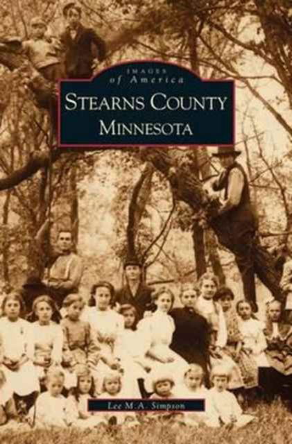 Cover for Lee M a Simpson · Stearns County, Minnesota (Hardcover bog) (2000)