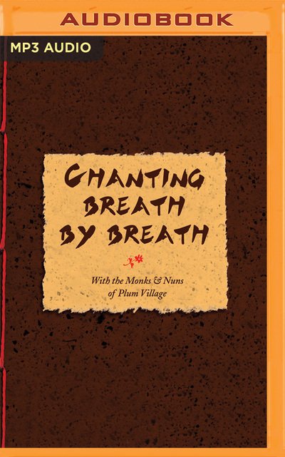 Cover for Thich Nhat Hanh · Chanting Breath by Breath (CD) (2016)