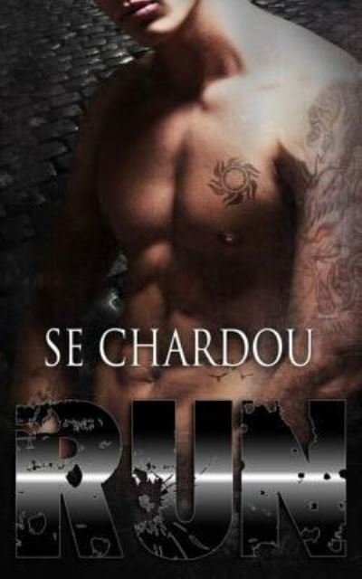 Cover for SE Chardou · Run (Paperback Book) (2016)