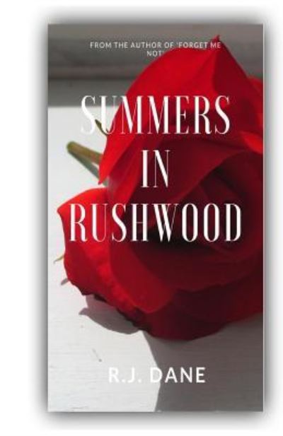 Cover for R J Dane · Summers in Rushwood (Paperback Book) (2016)