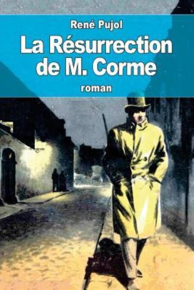 Cover for Rene Pujol · La Resurrection de M. Corme (Paperback Book) (2016)