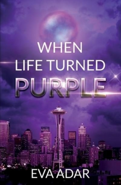 Cover for Eva Adar · When Life Turned Purple (Paperback Book) (2016)