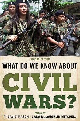 What Do We Know about Civil Wars? -  - Bücher - Rowman & Littlefield - 9781538169155 - 22. Februar 2023