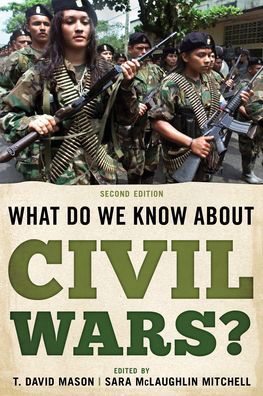 What Do We Know about Civil Wars? -  - Bøker - Rowman & Littlefield - 9781538169155 - 22. februar 2023