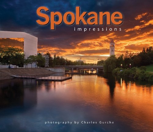 Cover for Photography by Charles Gurche · Spokane Impressions (Paperback Book) [First edition] (2004)