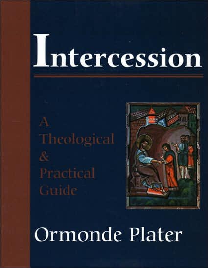 Cover for Ormonde Plater · Intercession: A Theological and Practical Guide (Taschenbuch) (1995)