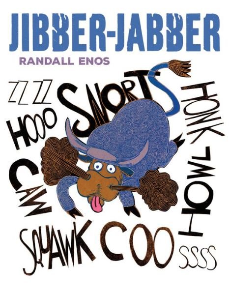 Cover for Randall Enos · Jibber-Jabber (Board book) (2021)