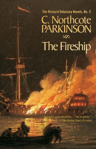 Cover for C. Northcote Parkinson · The Fireship (Paperback Bog) [Reprint edition] (2002)