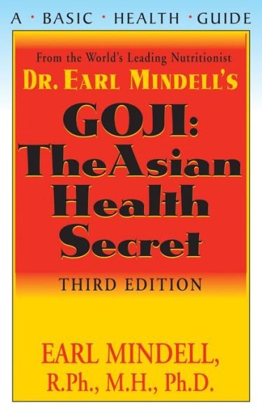 Cover for Mindell, Earl (Earl Mindell) · Goji: The Asian Health Secret (Paperback Book) (2013)