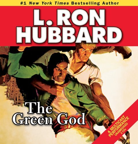 Cover for L. Ron Hubbard · The Green God - Golden Age Stories (Lydbok (CD)) [Unabridged edition] (2014)