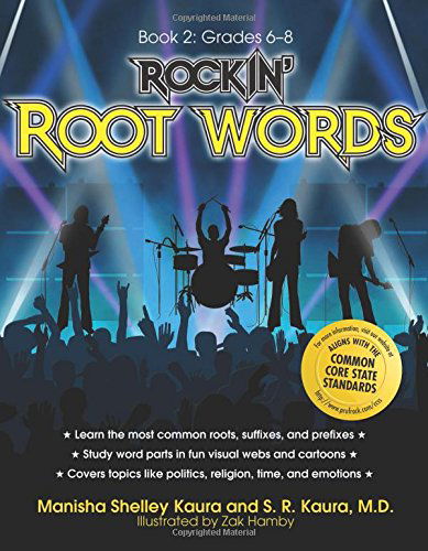 Cover for Manisha Shelley Kaura · Rockin' Root Words: Book 2, Grades 6-8 (Paperback Book) (2010)