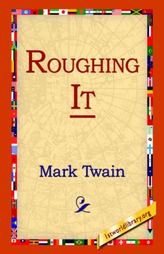 Cover for Mark Twain · Roughing It (Paperback Book) (2004)