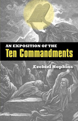 Cover for Ezekiel Hopkins · An Exposition of the Ten Commandments (Paperback Book) (2009)