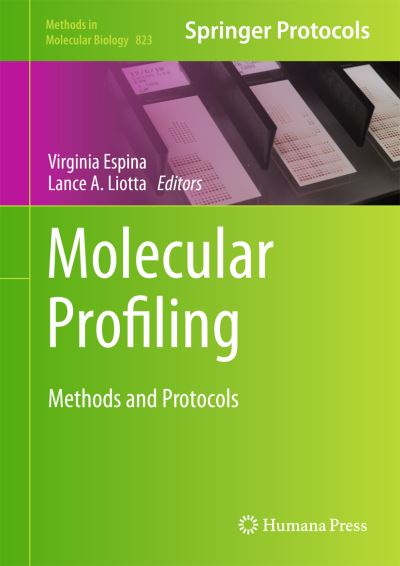 Cover for Virginia Espina · Molecular Profiling: Methods and Protocols - Methods in Molecular Biology (Hardcover Book) (2011)