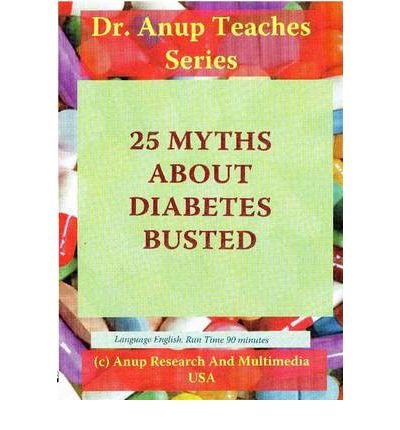 Cover for Anup, Dr, MD · 25 Myths About Diabetes Busted DVD (Hörbuch (CD)) (2013)