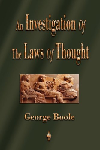 Cover for George Boole · An Investigation of the Laws of Thought (Paperback Book) (2010)