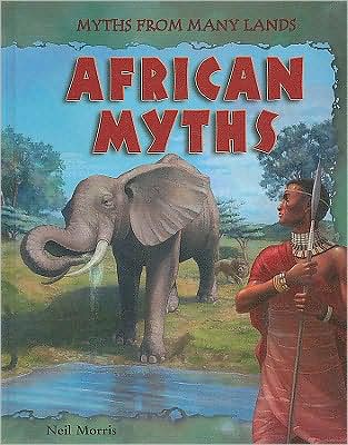 Cover for Neil Morris · African myths (Book) (2009)